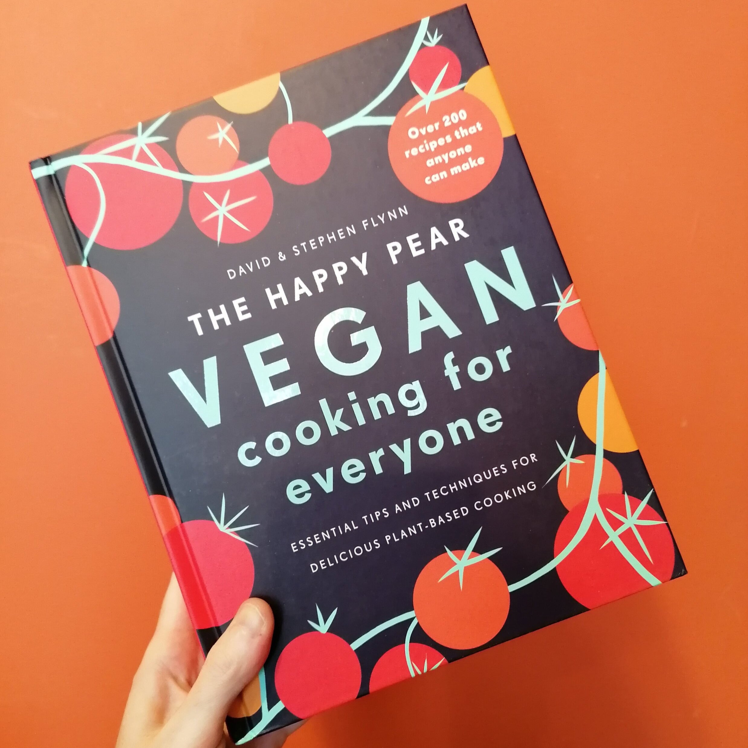 Happy pear: vegan cooking for everyone - over 200 delicious recipes